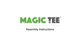 How to Assemble Your Magic Tee