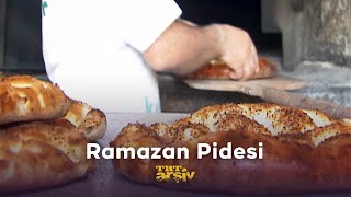 Ramazan Pidesi | TRT Arşiv Resimi