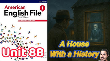 Eenheid 8B Een huis met een geschiedenis | Er zijn/zijn, sommige/elke, /ɜː/ en /ɪə/ geluiden – AE...