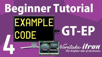Noritake GT-EP Beginner Tutorial: Part 4 | Example Code Explanation