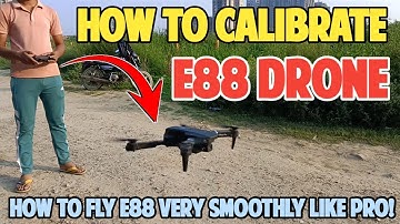 How To Calibrate E88 Camera Drone | How To Fly E88 Camera Drone | E88 Drone Tips & Tricks Tutorial