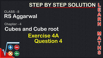 Cubes and Cube roots| Class 8 Exercise 4A Question 4| RS Aggarwal|Learn maths