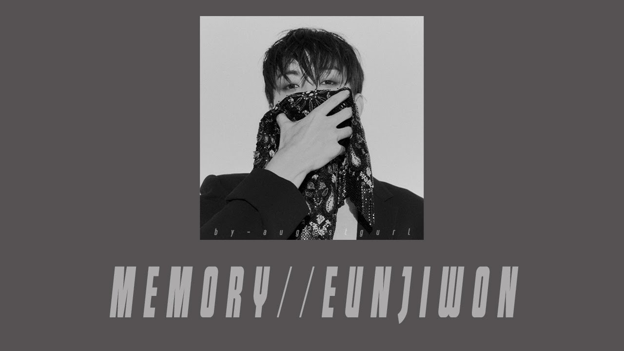 Watch Eun Jiwon - Memory // Lyrics・Vietsub・Engsub on YouTube Watch Eun Jiwon - Memory // Lyrics・Vietsub・Engsub on YouTube