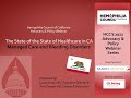 Hcc webinar 2022 state of the state of healthcare in ca managed care and bleeding disorders