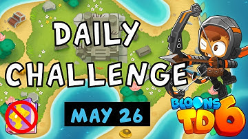 Bloons TD 6 Daily Challenge | Violethero2491