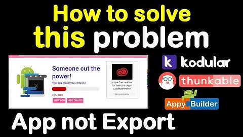 How to Solve Application is not Exporting problem in kodular,appybuilder.(2021)