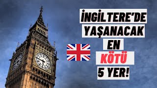 İngiltere'de Yaşanacak En KÖTÜ 5 Yer! İngiltere'de Yaşam için Bu Yerlerden Uzak Durun!