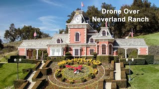 Drone Over Neverland Ranch