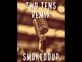 Smokeddup - Two Tens Remix (Cordae ft. Anderson Paak)