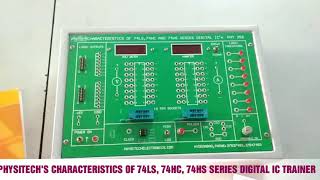 PHYSITECH'S PHY-254 CHARACTERISTICS OF 74LS, 74HC, 7HS SERIES DIGITAL IC TRAINER KIT