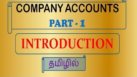 Company Accounts introduction in Tamil || Corporate Accounting introduction in Tamil