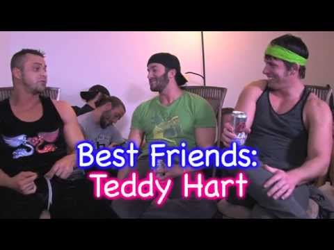 Best Friends with Teddy Hart