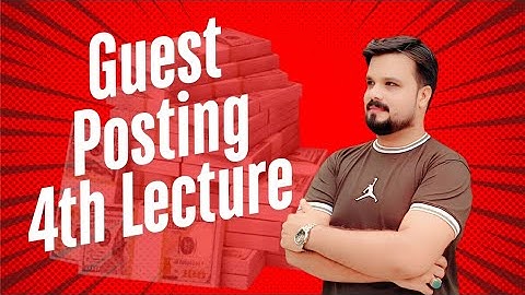 Lecture #4 How to Check SEO Stats & Making Google Sheet for Guest Posting