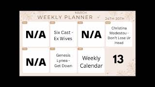 Weekly Calendar:  March - Week 13