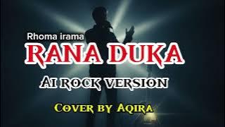 RANA DUKA [ROCK VERSION COVER]