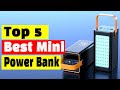 Best Power Bank: Top 5 Best Mini Power Bank In 2024