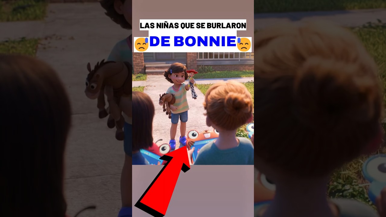 😓LAS NIÑAS QUE SE BURLAN DE BONNIE | TOY STORY 5