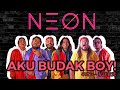 Aku Budak Boy - NEON | Official Music Video