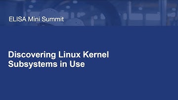 Discovering Linux Kernel Subsystems in Use