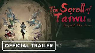 The Scroll of Taiwu: Beyond the Dome - Official Release Date Trailer