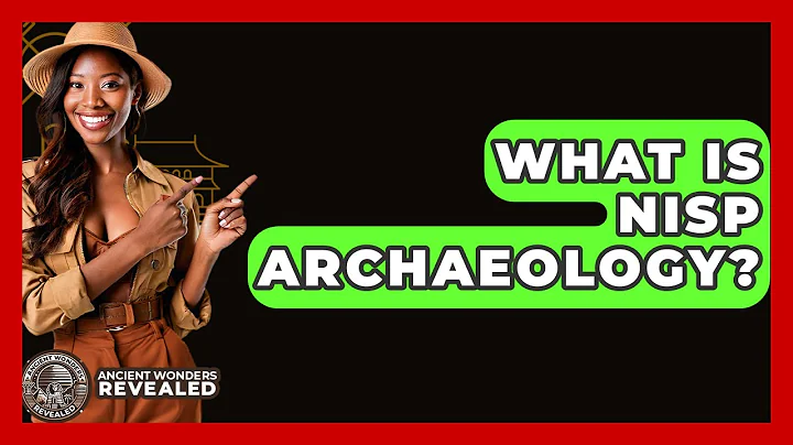 What Is NISP Archaeology? - Ancient Wonders Revealed