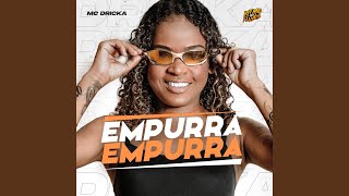 Video thumbnail of "Mc Dricka - Empurra Empurra"