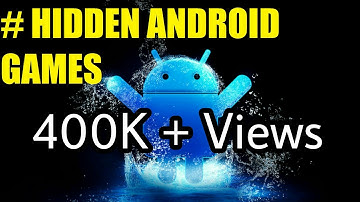 5 Hidden games on Android Phone!!!
