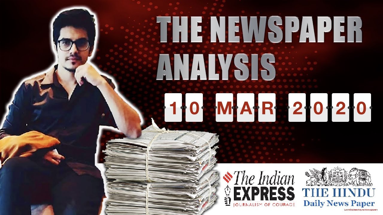 10 March 2020- The Indian Express Analysis by MM
