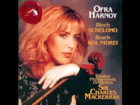 Ofra Harnoy - Bloch - Schelomo