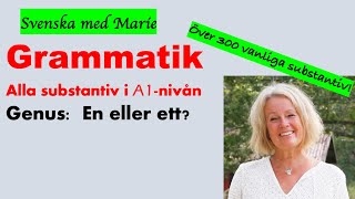 Grammatik - Genus en eller ett? 300 substantiv -  A1-nivån - @svenskamedmarie