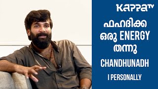Chandhunadh - I Personally - Kappa TV
