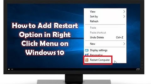 How to Add Restart Option in Right Click Menu on Windows 10