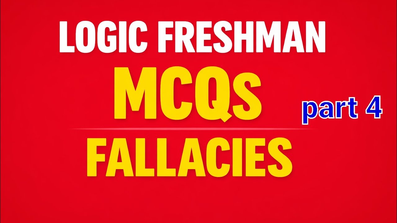 Part Four | Logic Freshman MCQs: Fallacies #logic #freshman #exam # ...