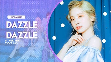 HOW WOULD TWICE SING DAZZLE DAZZLE