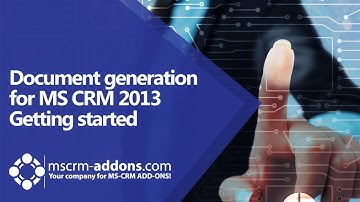 DocumentsCorePack for MS CRM 2013 - Getting Started