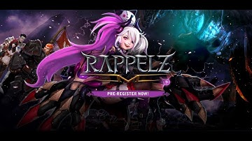 Upcoming.!!! RAPPELZ M (SEA) 2020 Online-MMORPG Pre-Registration
