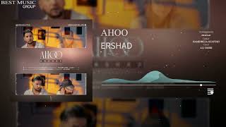 Ershad - Ahoo | ارشاد - آهو Resimi