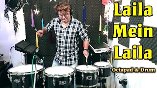 Laila Main Laila | Bollywood Song | Full Bass | Octapad | Drums | Music | DJ | Janny Dholi