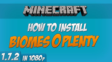 Minecraft 1.7.2 - How to install Biomes O