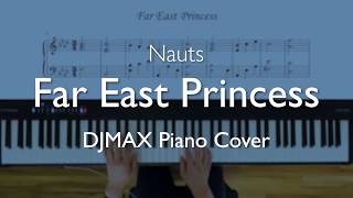 Download Lagu DJMAX Far East Princess - Nauts Piano Cover MP3