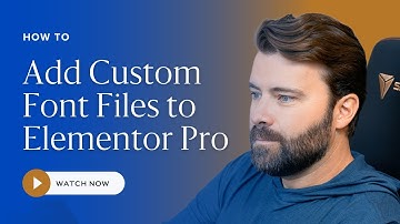 How to Add Custom Font Files to Elementor Pro: Step-by-Step Tutorial