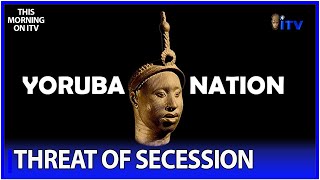 SECESSION THREATS - Agitations For Yoruba Nation | TMI