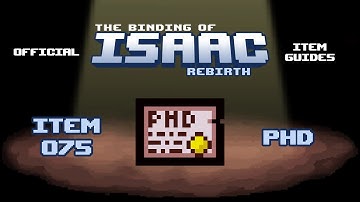 Official TBOI Item Guides No. 075: PHD