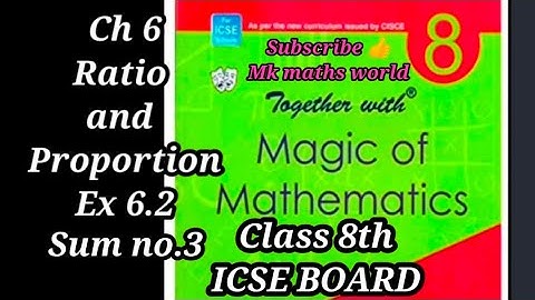 Class 8th Maths Ch 6 Ratio and proportion Ex 6.2(sum no.3) ICSE BOARD 👍 very easily explained👍