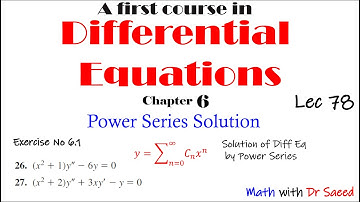 Differential Equations || Lec 78 || Ex: 6.1: Q 26, 27 || Series Solution of Differential Equation