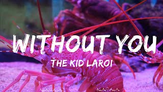 The Kid LAROI - WITHOUT YOU  || Soren Music