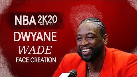 Dwyane Wade Face Creation | NBA 2K20 Mobile | 𝗲𝘆𝗼