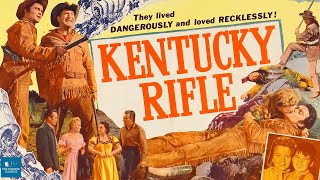 Kentucky Rifle (1955) | Western Film | Chill Wills, Lance Fuller, Cathy Downs