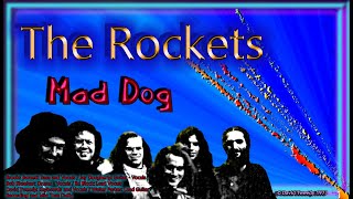 Video thumbnail of "The Rockets  -  Mad Dog   _ 1973"