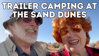 Trailer Camping at the Sand Dunes